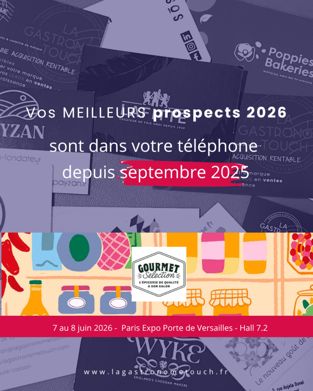 Gastronome Touch_Gourmet Selection 2026_Réactiver vos prospects 2025